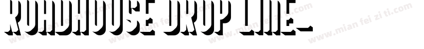 Roadhouse Drop Line字体转换